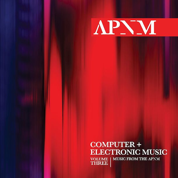 Music from the Association for the Promotion of New Music (APNM), vol. 3 cover